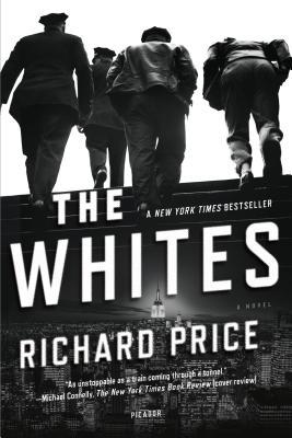 Book cover of The Whites by Harry Brandt, Richard Price