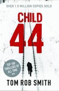Book cover of Child 44 by Tom Rob Smith