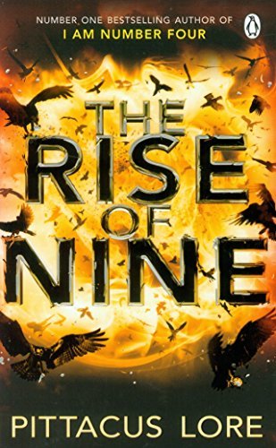 Book cover of I Am Number Four 03. The Rise Of Nine by Pittacus Lore