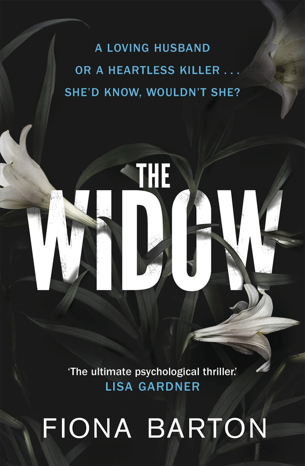 Book cover of The Widow by Fiona Barton