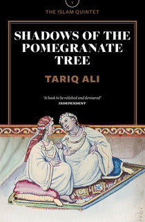 Book cover of Shadows of the Pomegranate Tree by Tariq Ali