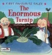Book cover of First Favourite Tales Enormous Turnip by Irene Yates (Retold By), Jan Lewis (Illus.)