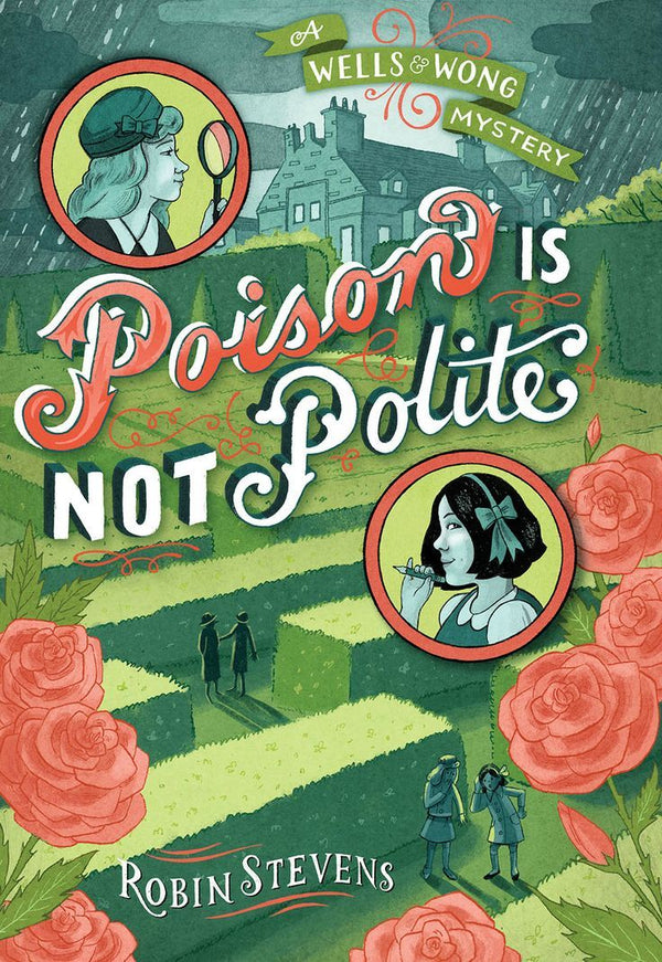 Book cover of Poison Is Not Polite by Robin Stevens