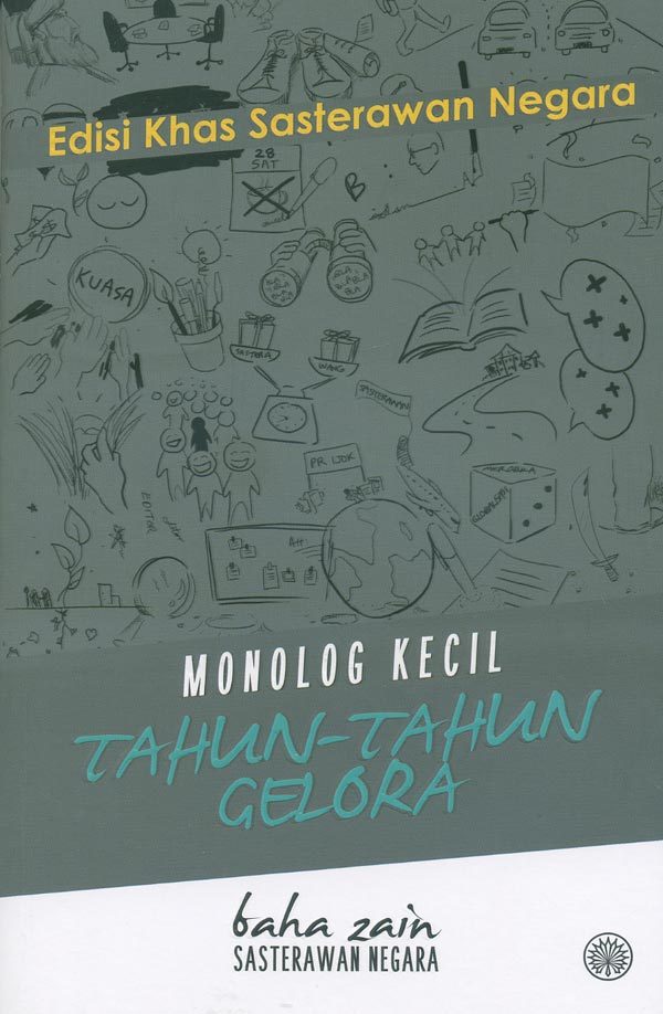 Book cover of Monolog Kecil: Tahun-Tahun Gelora by Baharuddin Zainal