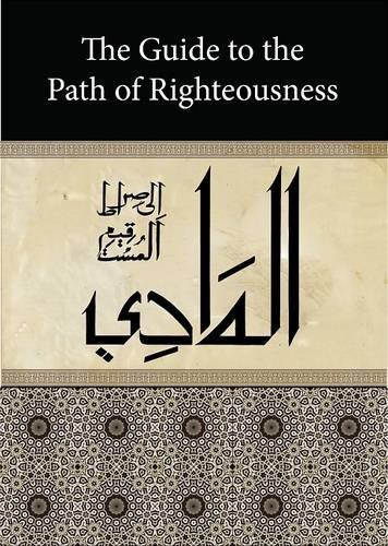 Book cover of The Guide to the Path of Righteousness: Path of the Bani 'Alawi - Volume 1 & 2 by Rizwana Sayed (Ed.)