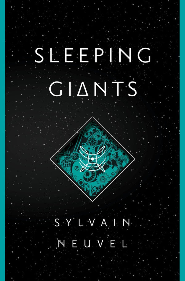 Book cover of Sleeping Giants by Sylvain Neuvel