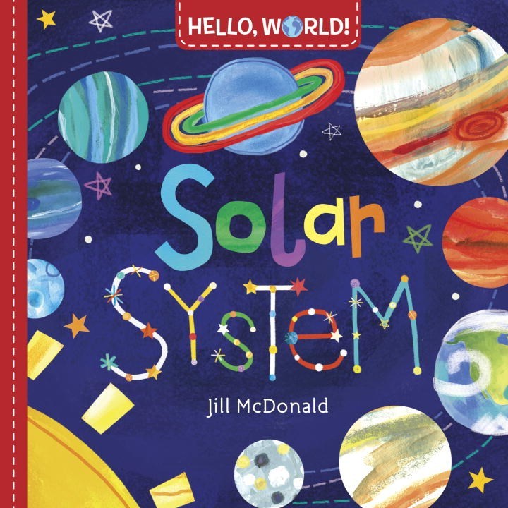 Book cover of Hello, World! Solar System by Jill McDonald