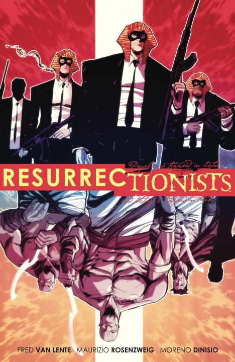 Book cover of Resurrectionists: Near-Death Experience by Fred Van Lente, Maurizio Rosenzweig (Illus.)