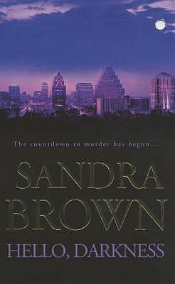 Book cover of Hello Darkness by Sandra Brown