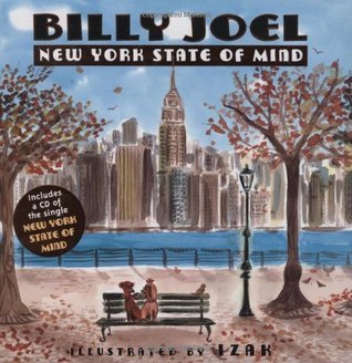 Book cover of New York State Of Mind by Billy Joel, Izak Zenou (Illus.)