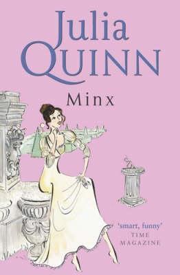 Book cover of Minx by Julia Quinn, Robyn Neild (illustrator - cover)