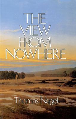 Book cover of The View From Nowhere by Thomas Nagel