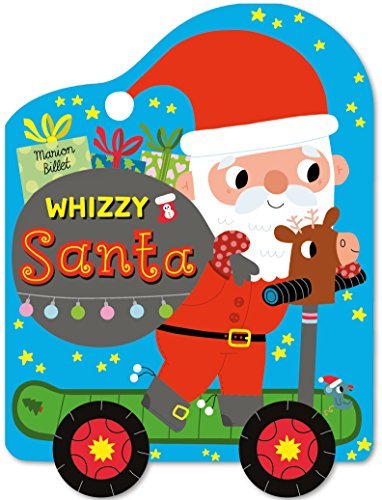 Book cover of Whizzy Santa by Marion Billet (Illus.)