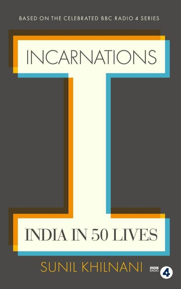 Book cover of Incarnations by Sunil Khilnani