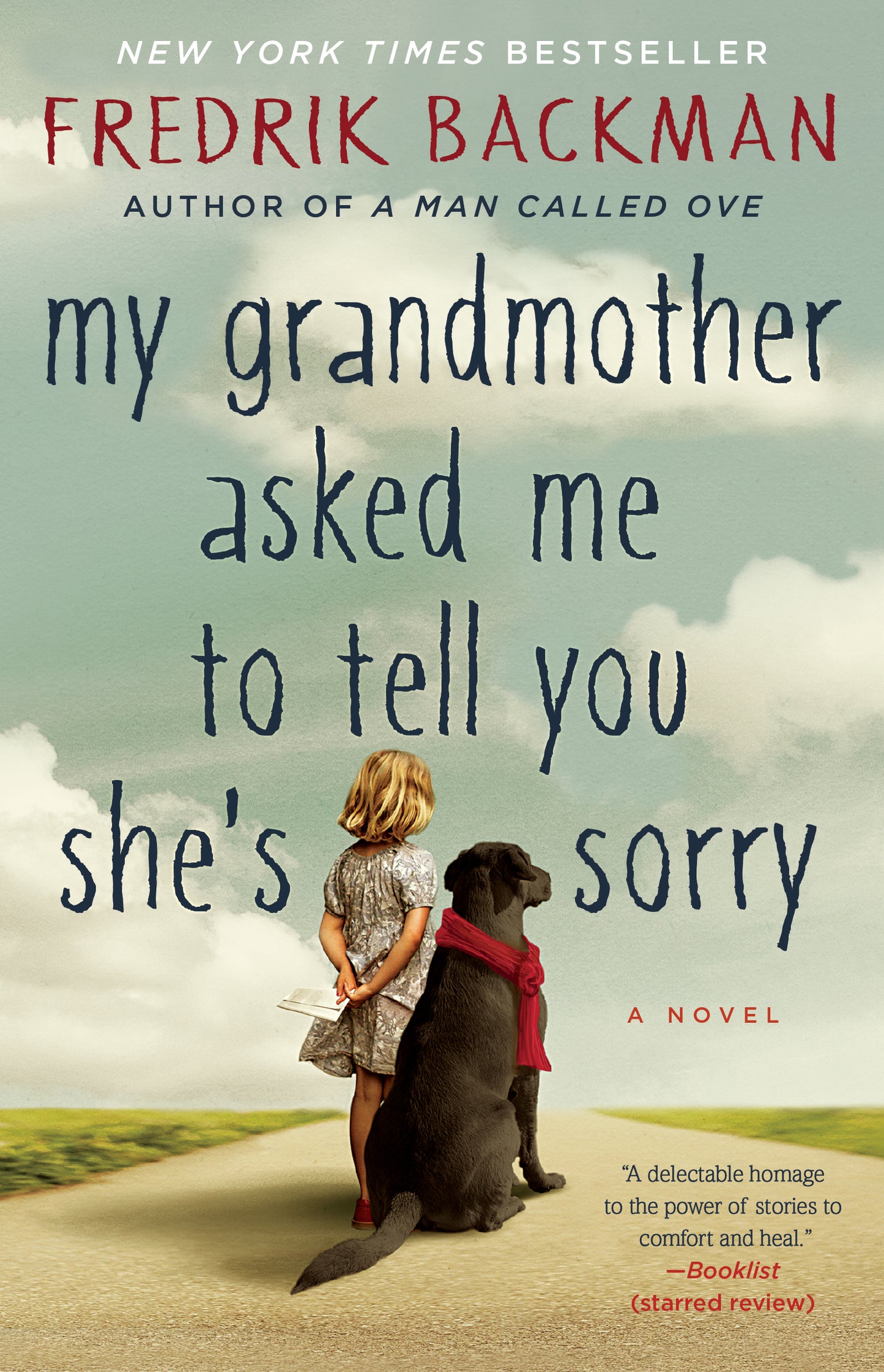 Book cover of My Grandmother Asked Me To Tell You She's Sorry by Fredrik Backman, Henning Koch