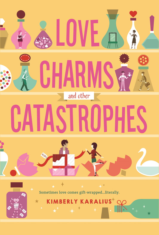 Book cover of Love Charms And Other Catastrophes by Kimberly Karalius
