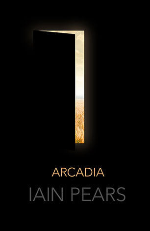 Book cover of Arcadia by Iain Pears