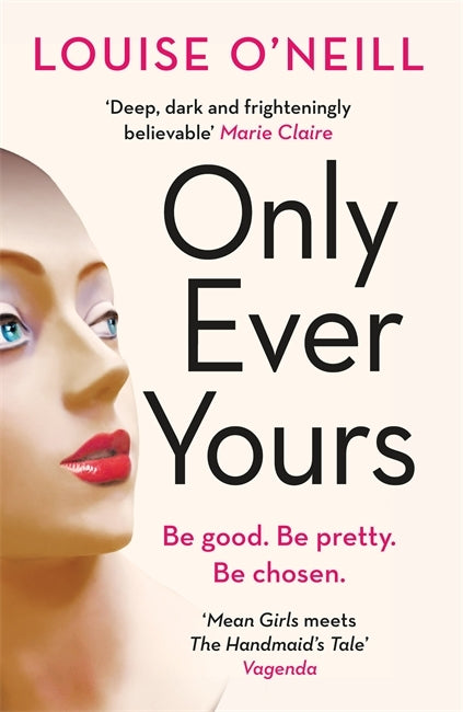 Book cover of Only Ever Yours by Louise O'Neill