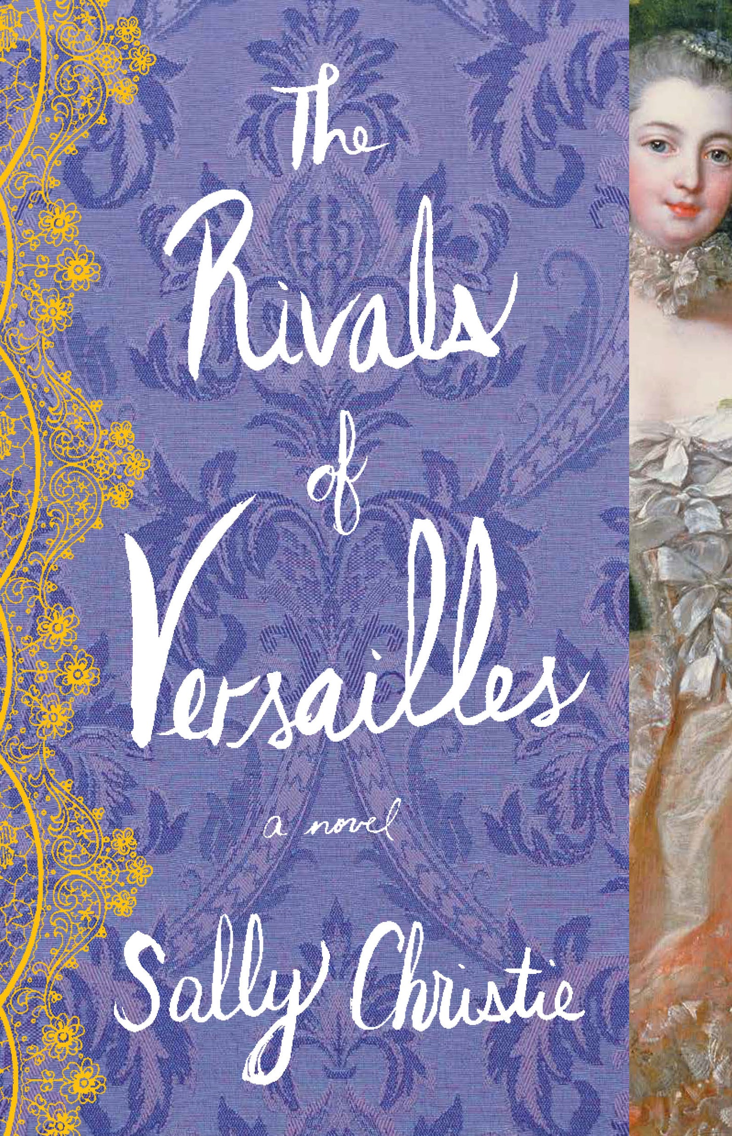 Book cover of The Rivals Of Versailles by Sally  Christie