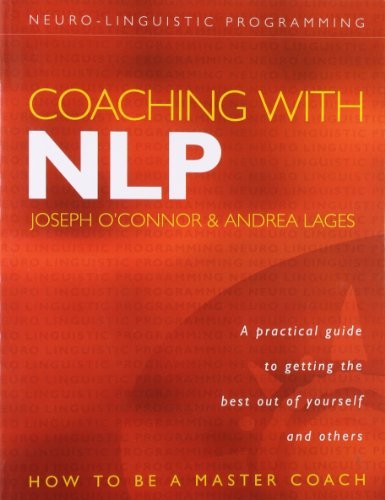 Book cover of Coaching With NLP: How To Be A Master Coach by Joseph  O'Connor, Andrea Lages
