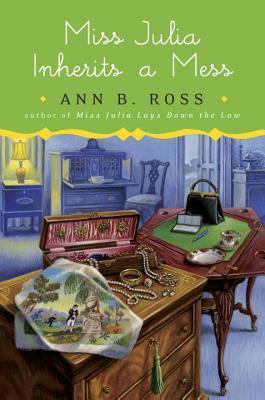 Book cover of Miss Julia Inherits A Mess by Ann B. Ross