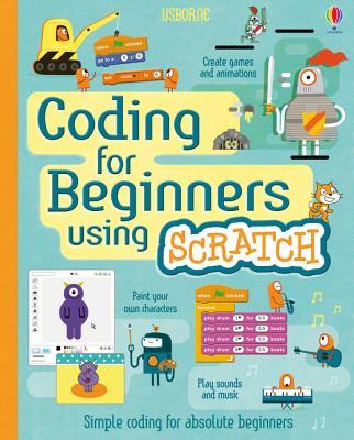 Book cover of Coding For Beginners Using Scratch (Coding For Beginners) by Jane Chisholm