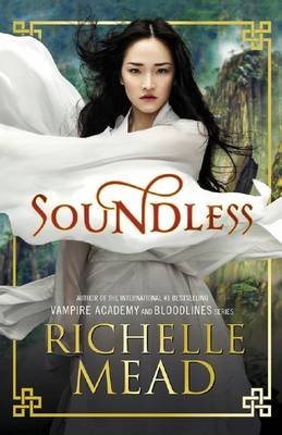 Book cover of Soundless by Richelle Mead