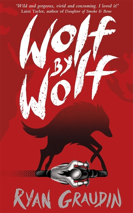 Book cover of Wolf By Wolf by Ryan Graudin