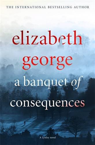 Book cover of A Banquet of Consequences by Elizabeth  George