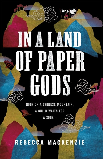 Book cover of In A Land Of Paper Gods by Rebecca Mackenzie