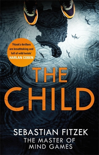 Book cover of The Child by Sebastian Fitzek