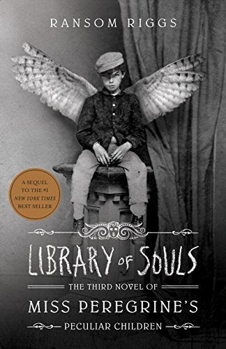 Book cover of Library Of Souls by Ransom Riggs