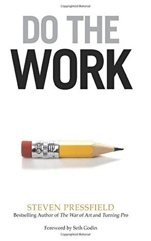 Book cover of Do The Work by Steven Pressfield