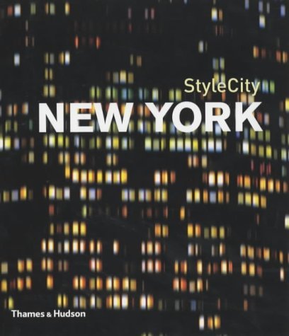 Book cover of StyleCity New York by Alice Twemlow, Lucas Dietrich (Series Editor)