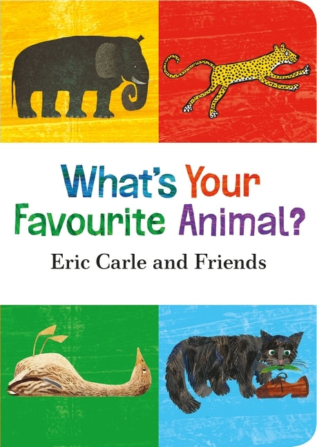 Book cover of What's Your Favorite Animal? by Eric Carle, Nick Bruel, Lucy Cousins, Susan Jeffers, Steven Kellogg, Jon Klassen, Tom Lichtenheld, Peter McCarty, Chris Raschka, Peter Sís, Lane Smith, Erin E. Stead, Rosemary Wells, Mo Willems