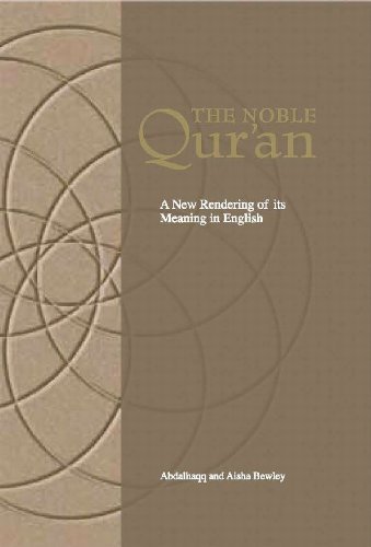 Book cover of The Noble Qur'an: A New Rendering of Its Meaning in English by Abdalhaqq Bewley