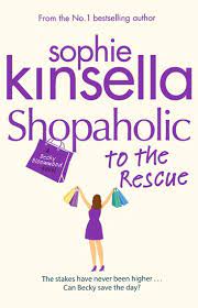 Book cover of Shopaholic To The Rescue by Sophie Kinsella