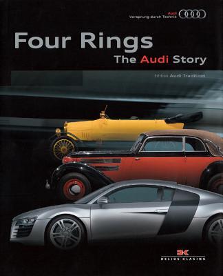 Book cover of Four Rings: The Audi Story by Delius Klasing