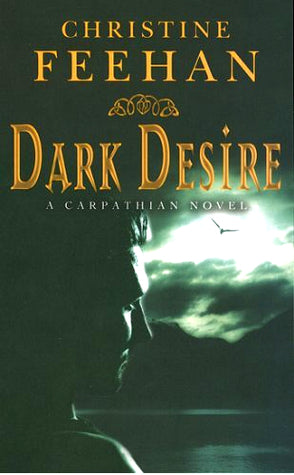 Book cover of Dark Desire: Number 2 In Series by Christine Feehan