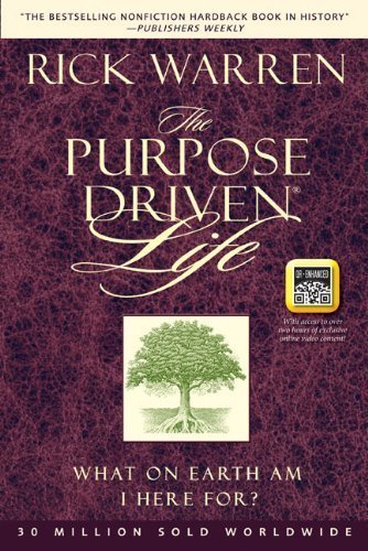 Book cover of The Purpose Driven Life (QR Code Enhanced Edition): What on Earth Am I Here For? by Rick Warren