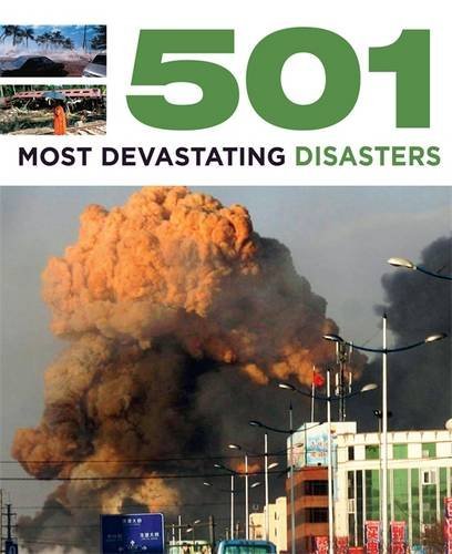 Book cover of 501 Most Devastating Disasters by Fid Backhouse, Sal Oliver