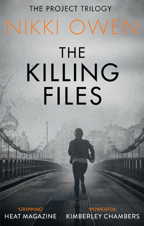 Book cover of The Killing Files by Nikki Owen