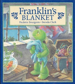 Book cover of Franklins Blanket by Paulette Bourgeois, Brenda Clark (Illus.)