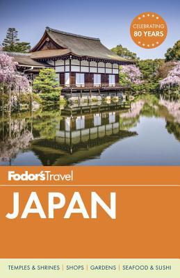 Book cover of Fodor's Japan by Fodor's Travel Publications Inc.