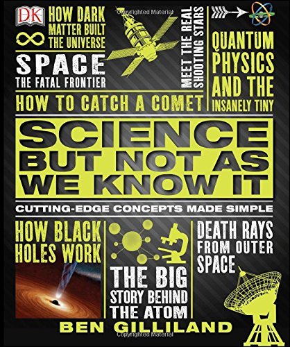 Book cover of Science But Not As We Know It by Ben Gilliland