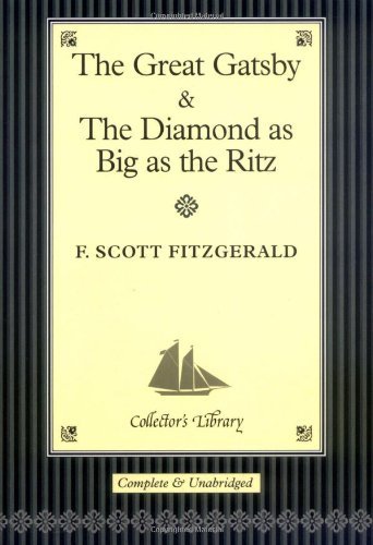 Book cover of The Great Gatsby And The Diamond As Big As The Ritz by F. Scott Fitzgerald