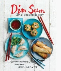 Book cover of Dim Sum: Small Bites Made Easy by Helen Tse, Lisa Tse