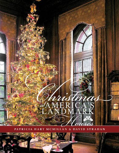 Book cover of Christmas At America's Landmark Houses by Patricia McMillan, David Strahan