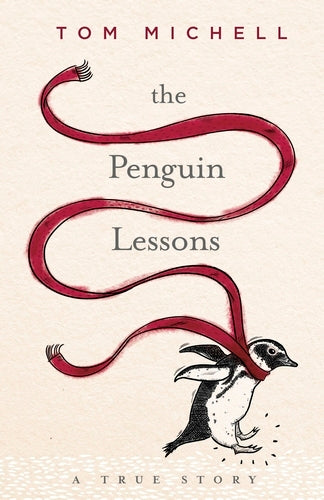 Book cover of The Penguin Lessons by Tom Michell