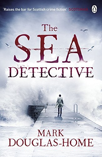 Book cover of The Sea Detective by Mark Douglas-Home
